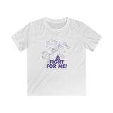 Fight For Me Kids Tee