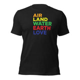 Air Land Water Earth Love printed on a  Black tee shirt