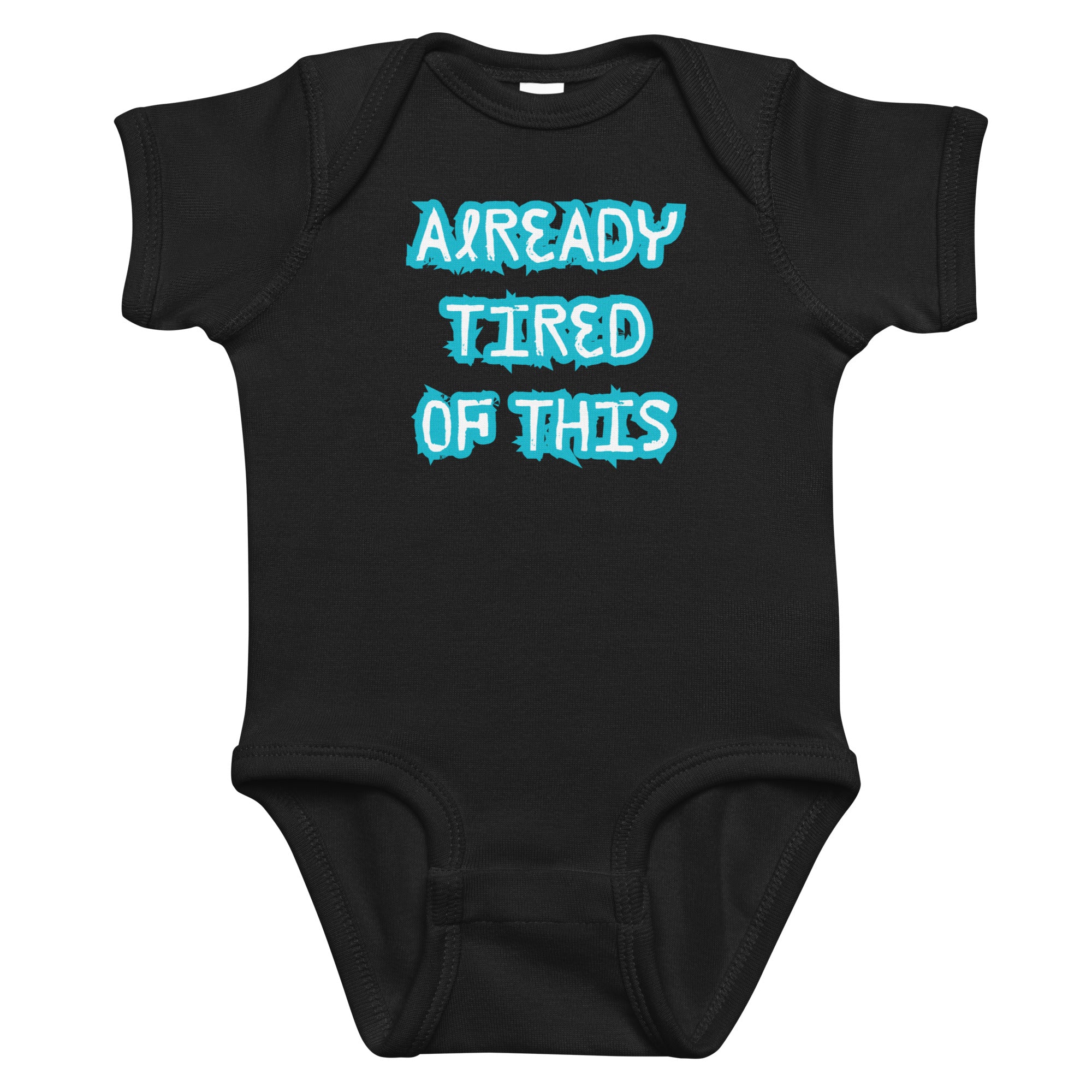 Already Tired Infant Bodysuit Black