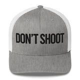 Don't Shoot Trucker Cap Grey