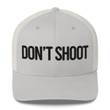 Don't Shoot Trucker Cap Silver