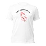 Gay The Pray Away - White Tee