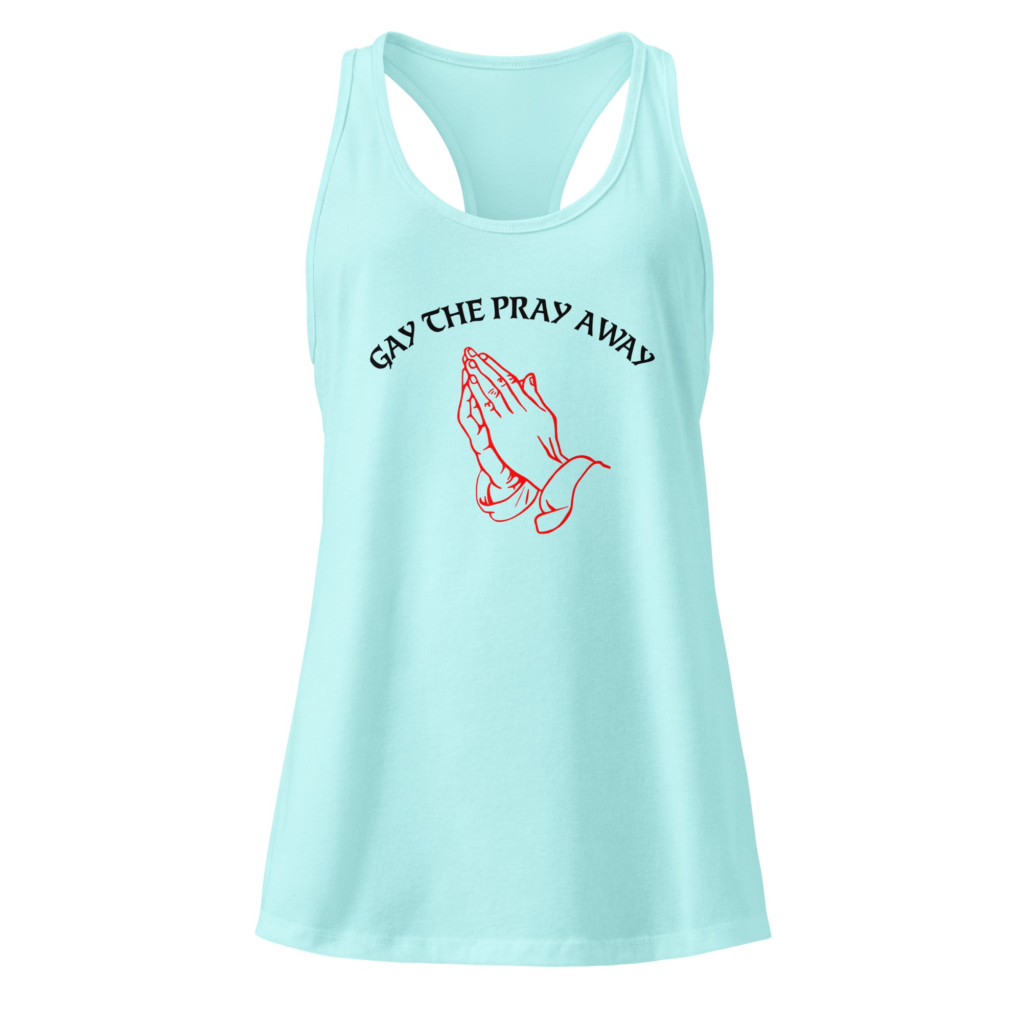 Gay the Pray Away Fitted Racerback Blue