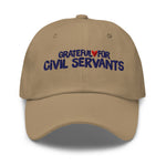 Grateful for Civil Servants Embroidered Hat Khaki