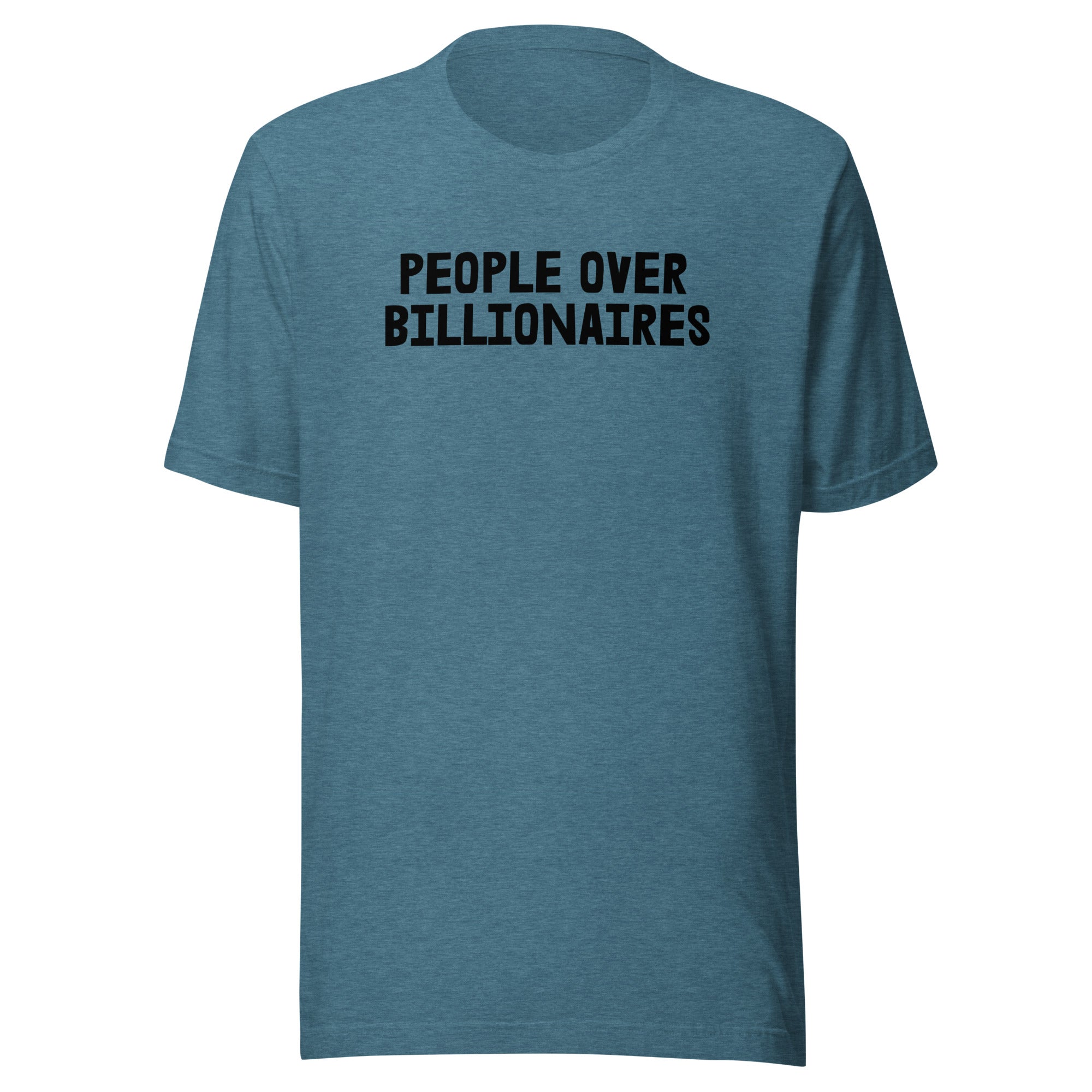Blue t-shirt with 'People Over Billionaires' text on a white background